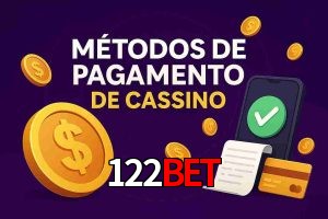 Métodos de Pagamento no 122bet